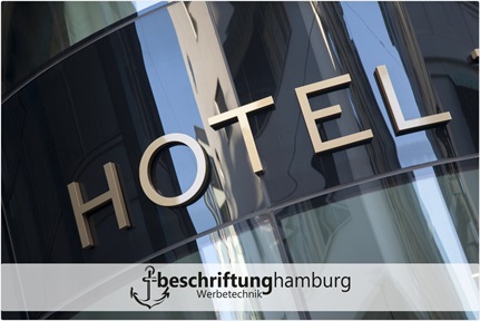 Schilder und Folienschriften für Hamburger Hotels
